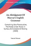 An Abridgment Of Murray's English Grammar