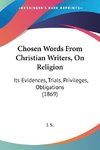 Chosen Words From Christian Writers, On Religion