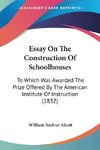Essay On The Construction Of Schoolhouses