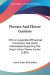 Flowers And Flower Gardens