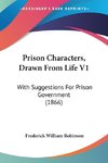 Prison Characters, Drawn From Life V1
