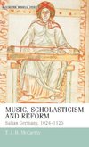 Music, scholasticism and reform