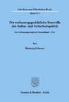 Die verfassungsgerichtliche Kontrolle der Außen- und Sicherheitspolitik.