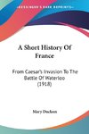 A Short History Of France