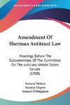 Amendment Of Sherman Antitrust Law