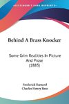 Behind A Brass Knocker