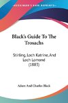 Black's Guide To The Trosachs