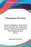 Dramatists Of Today