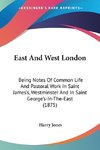 East And West London