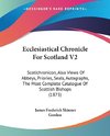 Ecclesiastical Chronicle For Scotland V2