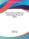 History Of Art In Phoenicia And Its Dependencies V2 (1885)
