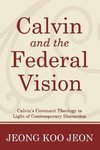 Calvin and the Federal Vision