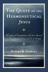 Quest of the Hermeneutical Jesus