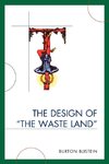 Design of The Waste Land