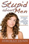 Stupid about Men