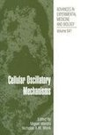 Cellular Oscillatory Mechanisms