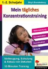 Kohls Konzentrationstraining 1./2. Schuljahr Bis zu 10 Minuten täglich