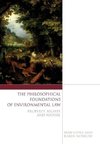 The Philosophical Foundations of Environmental Law