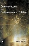 Crime Reduction and Problem-oriented Policing