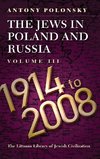 The Jews in Poland and Russia Volume III