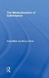 The Medicalization of Cyberspace