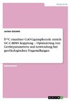 ¿¹³C einzelner CuO-Ligninphenole mittels GC-C-IRMS Kopplung - Optimierung von Geräteparametern und Anwendung bei geoökologischen Fragestellungen