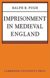 Imprisonment in Medieval England