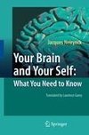 Your Brain and Your Self