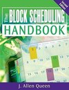 Queen, J: Block Scheduling Handbook