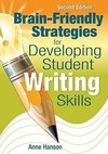 Brain-Friendly Strategies for Developing Student Writing Skills
