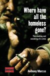 Where Have All the Homeless Gone?