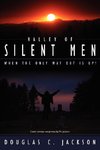 Valley of Silent Men
