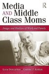 Media and Middle Class Moms