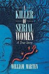 A Killer of Serial Women