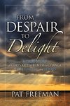 From Despair to Delight
