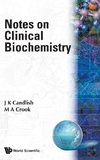 Martin, C:  Notes On Clinical Biochemistry