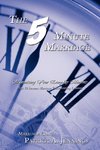 The 5 Minute Marriage