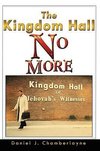 The Kingdom Hall No More