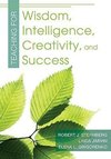 Sternberg, R: Teaching for Wisdom, Intelligence, Creativity,