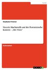 Niccolo Machiavelli und der florentinische Kontext - 