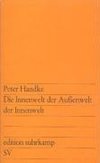 Die Innenwelt der Außenwelt der Innenwelt