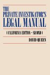 The Private Investigator's Legal Manual