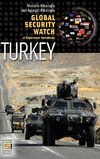 Global Security Watch--Turkey