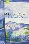 Le Clezio, J: Fliehender Stern