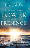 Experience the Power of His Presence