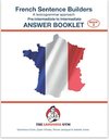 FRENCH SENTENCE BUILDERS - Pre - I  -  ANSWER BOOK