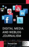 Digital Media and Weblog Journalism