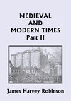 Medieval and Modern Times, Part II (Yesterday's Classics)