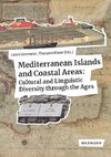 Mediterranean Islands and Coastal Areas: Cultural and Linguistic Diversity through the Ages.