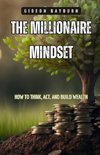 The Millionaire Mindset